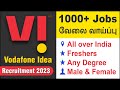 JOB | Vodafone Idea | Recruitment 2023 | Any Degree | Freshers | M&F | India | Tamil Nadu | in Tamil