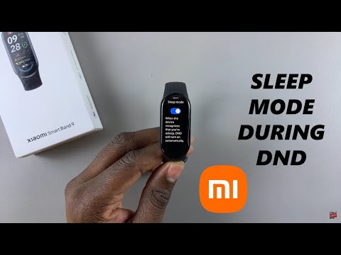 Xiaomi Smart Band 9: How To Enable / Disable Sleep Mode During DND