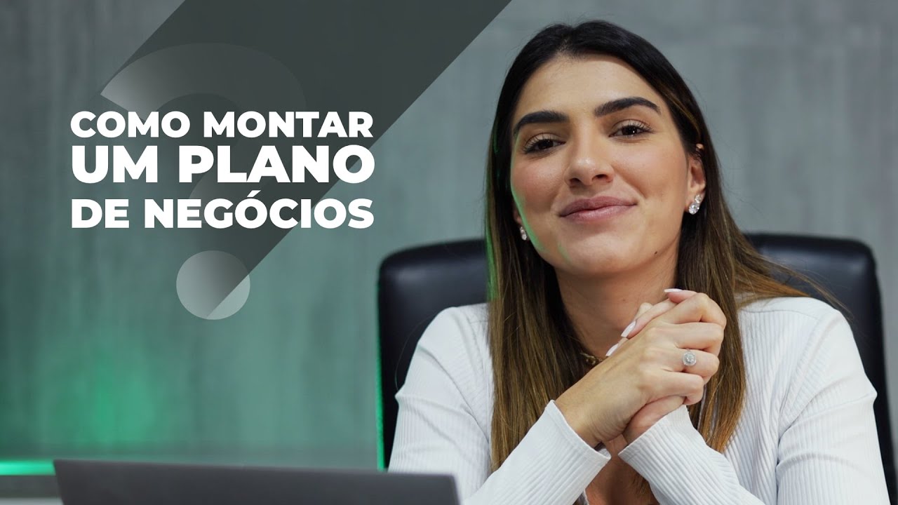 Como montar um plano de negócios?