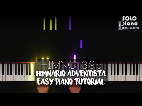 HIMNO 395 - ¡Oh, cuán dulce es fiar en Cristo! | Easy Piano Tutorial + Partitura