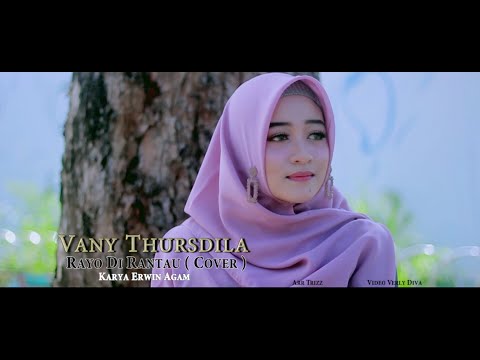 Vany Thursdila - Rayo Di Rantau (Cover)