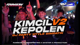 Download lagu DJ PARTY KIMCIL KEPOLEN V2 STYLE SIMPATIK  -  RAINBOW SCREENPRINTING X MYSTER X PRODUCTION mp3