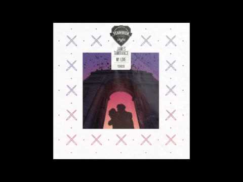 James Tambiance - My Love feat. Patrick Baker (Original Mix)