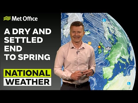 30/05/23 – A dry and settled end to Spring – Evening Weather Forecast UK – Met Office Weather