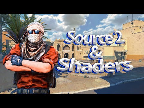 Steam Community :: Video :: SOURCE 2 В CS:GO / SOURCE 2 & SHADERS ...