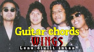 Download lagu Wings-Lena diulit intan (guitar chords) mp3