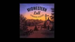 Midwestern Lull |  Farmhouse Sessions Available Now!