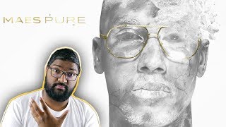 Premiere Ecoute - PURE (MAES)