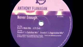 ANTHONY FLANAGAN Never Enough Kerri's Main Mix