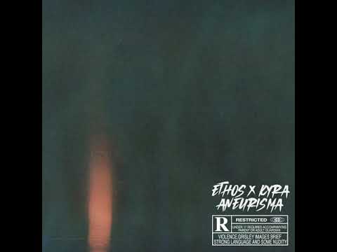 ETHOS X KYRA - ANEURISMA