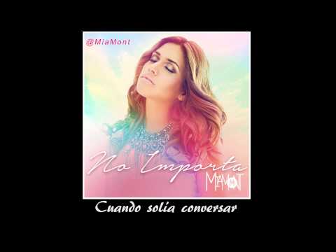 Mia Mont - No Importa (Audio Oficial + Letra)