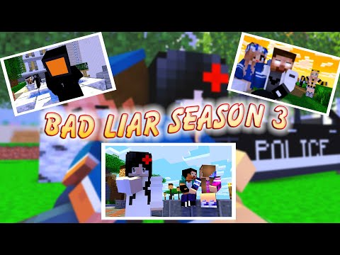 Bad Liar Minecraft Meme Season 3 - Minecraft Animation