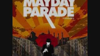 If You Wanted A Song Written About You, All You Had To Do Was Ask- Mayday Parade