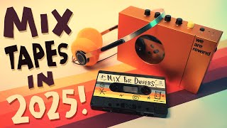 Mix Tapes Are BACK!