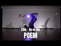 Effie - Do or die | POEM | K-ALLEY DANCE STUDIO