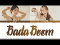 MAMAMOO 'Solar & Moonbyul' - 'Bada Boom' (With MISMOLLY & TURNS) Lyrics [Color Coded_Han_Rom_Eng]