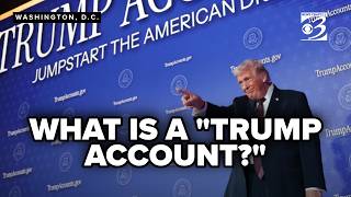 Trump Accounts launch July 4: What families need to know