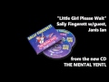 "Little Girl Please Wait" by Sally Fingerett (w/guest Janis Ian)