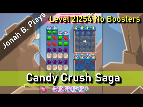 Candy Crush Saga Level 21254 No Boosters