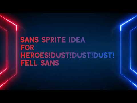 Sprite Idea For Heroes!Dust!Dust!Dust!Fell Ssns