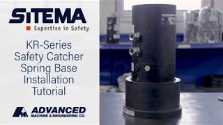 Sitema KR-Series Safety Catcher Spring Base Installation Tutorial Sitema KR-Series Safety Catcher Spring Base Installation Tutorial