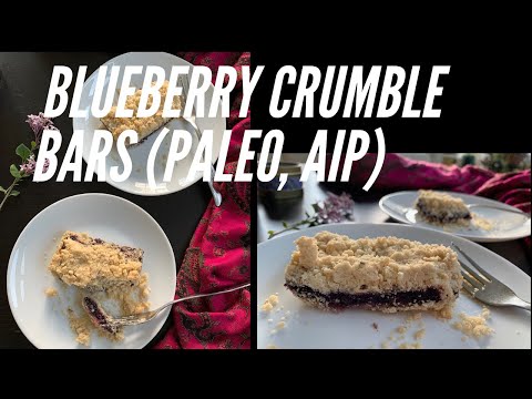 AIP Blueberry Crumble Bars (Paleo, AIP, Vegan)