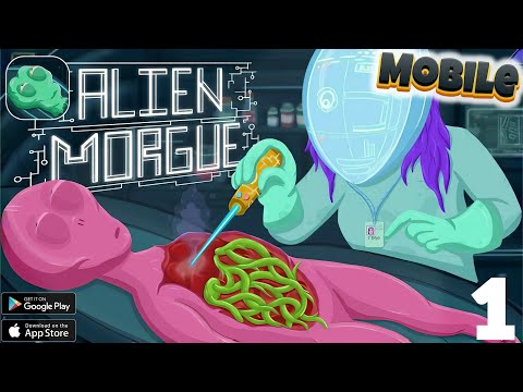 Alien Morgue | sci-fi medical simulation | Mobile Gameplay Part 1 (Android/Ios) #alienmorgue #horror