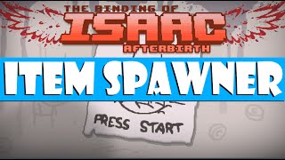 The Binding of Isaac: Afterbirth - How To Spawn Any Item