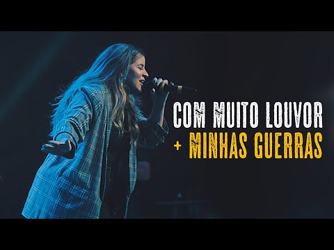 Carol Braga | Com muito louvor + Minhas Guerras (Cover Ao Vivo)
