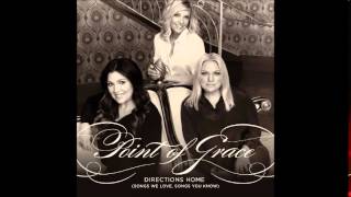 Point Of Grace - A Life Thats Good