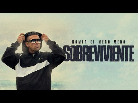 Homer El Mero Mero - Sobreviviente (Video Oficial)