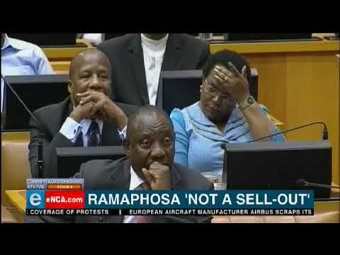 President Cyril Ramaphosa says he's not a sell out