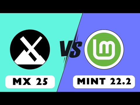 Linux Mint 22.2 vs MX Linux 25: The Stability King?