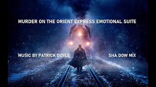 Never Forget Armstrong Justice (Murder on the Orient Express) Soundtrack Patrick Doyle (Sha Dow Mix)