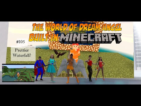 Dream Angel's Minecraft Part 105: Epic Waterfall Build