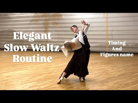 Elegant Slow Waltz Routine | Good for Practice | Figure Names & Timing