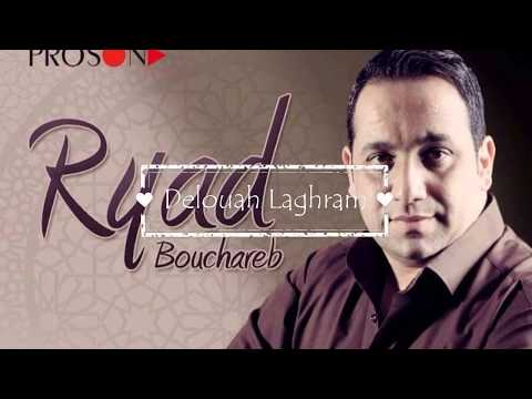 Ryad Bouchareb - Delouah Laghram