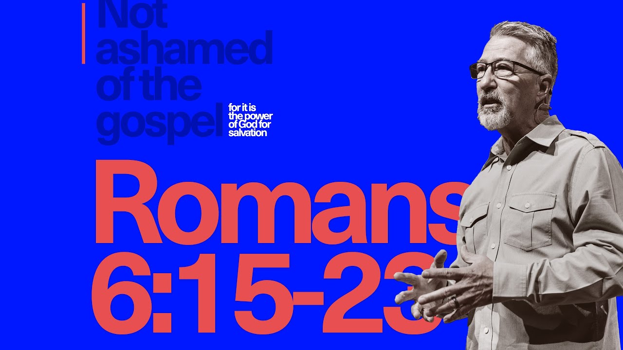 11.19.23 - Romans 6:15-23