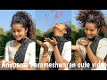 Anupama Cute Expression Happie Times Dinesh