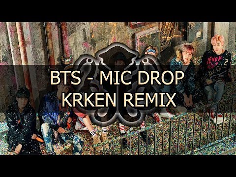 BTS - MIC DROP (KrKen Remix)