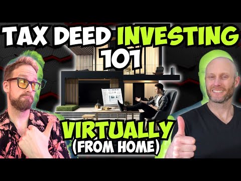Tax Deed Investing 101 Virtually From Home