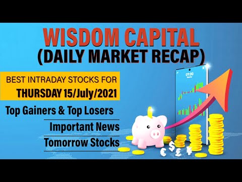 Daily Market Recap 14-July-2021 जानिये आज दिनभर के कारोबार का पूरा Recap | Wisdom Capital