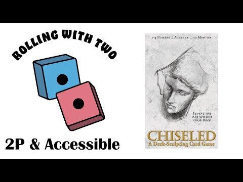 Rolling With Two: Chiseled