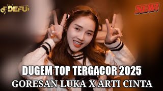 Download lagu DUGEM TOP TERGACOR 2025 DJ GORESAN LUKA X ARTI CINTA NEW DJ DEFU mp3 Download lagu DUGEM TOP TERGACOR 2025 DJ GORESAN LUKA X ARTI CINTA NEW DJ DEFU mp3