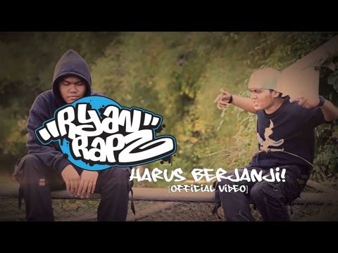 Ryan Rapz - Harus Berjanji [Official Video]