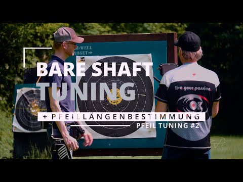 Pfeil-Tuning Teil 2 -  Bare Shaft Tuning + Pfeillänge bestimmen