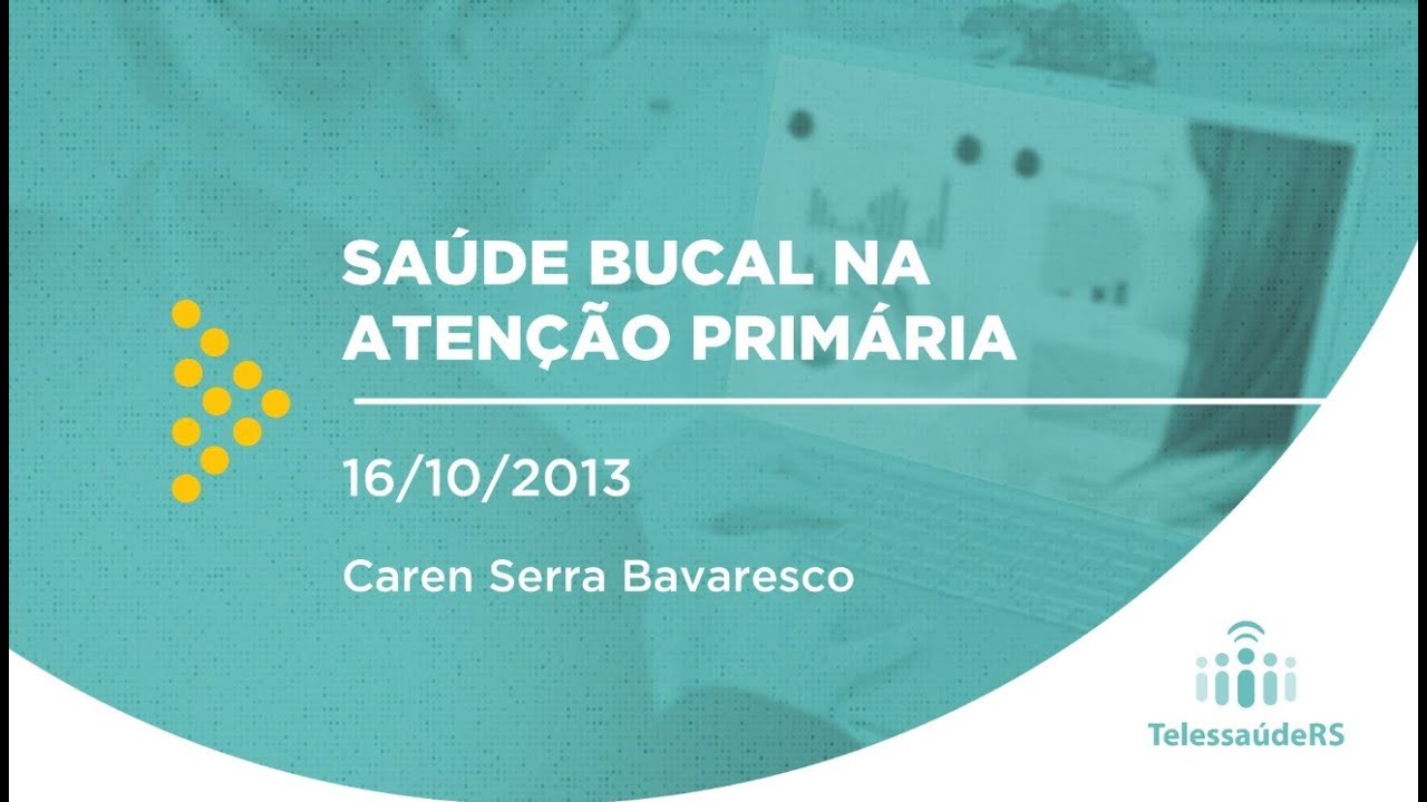 Saúde Bucal na Atenção Primária