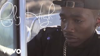 Dizzy Wright - Fly High