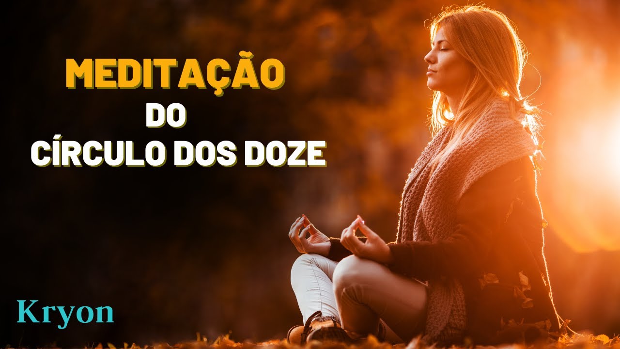 🔴 KRYON  |  “Meditação do Círculo dos Doze”  |  Kryon do Serviço Magnético