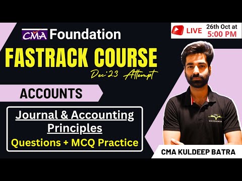 Journal Accounting Principles | Questions MCQ Practice | CMA Foundation By CMA Kulpeep Batra